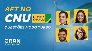 AFT no CNU | Questões modo Turbo