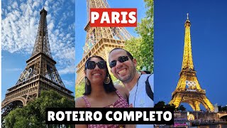 ROTEIRO COMPLETO PARIS COM PREÇOS [ATUALIZADO 2024]