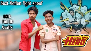 Main Tera Hero Movie Fight Spoof Video |Love Story flim |Varun Dhawan |Ileana D'Cruz |Arundoy Singh