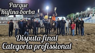 DISPUTA FINAL CATEGORIA PROFISSIONAL PARQUE RUFINA BORBA BETVIP PORTAL 2024