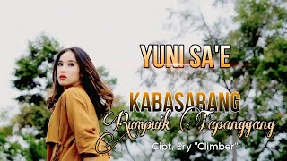 Lagu Minang - Yuni Sae - KABASARANG RUMPUIK TAPANGGANG (Official Music Video)