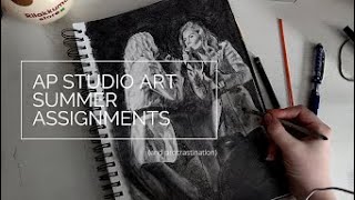 my ap studio art summer assignments (ft. procrastination)