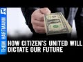 Why Won't the Media Expose Citizen's United?