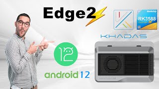 DIYBOX - Khadas Edge2 Rockchip RK3588S Android 12 Octa Core SOC Review