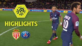 AS Monaco - Paris Saint-Germain (1-2) - Highlights - (ASM - PARIS) / 2017-18
