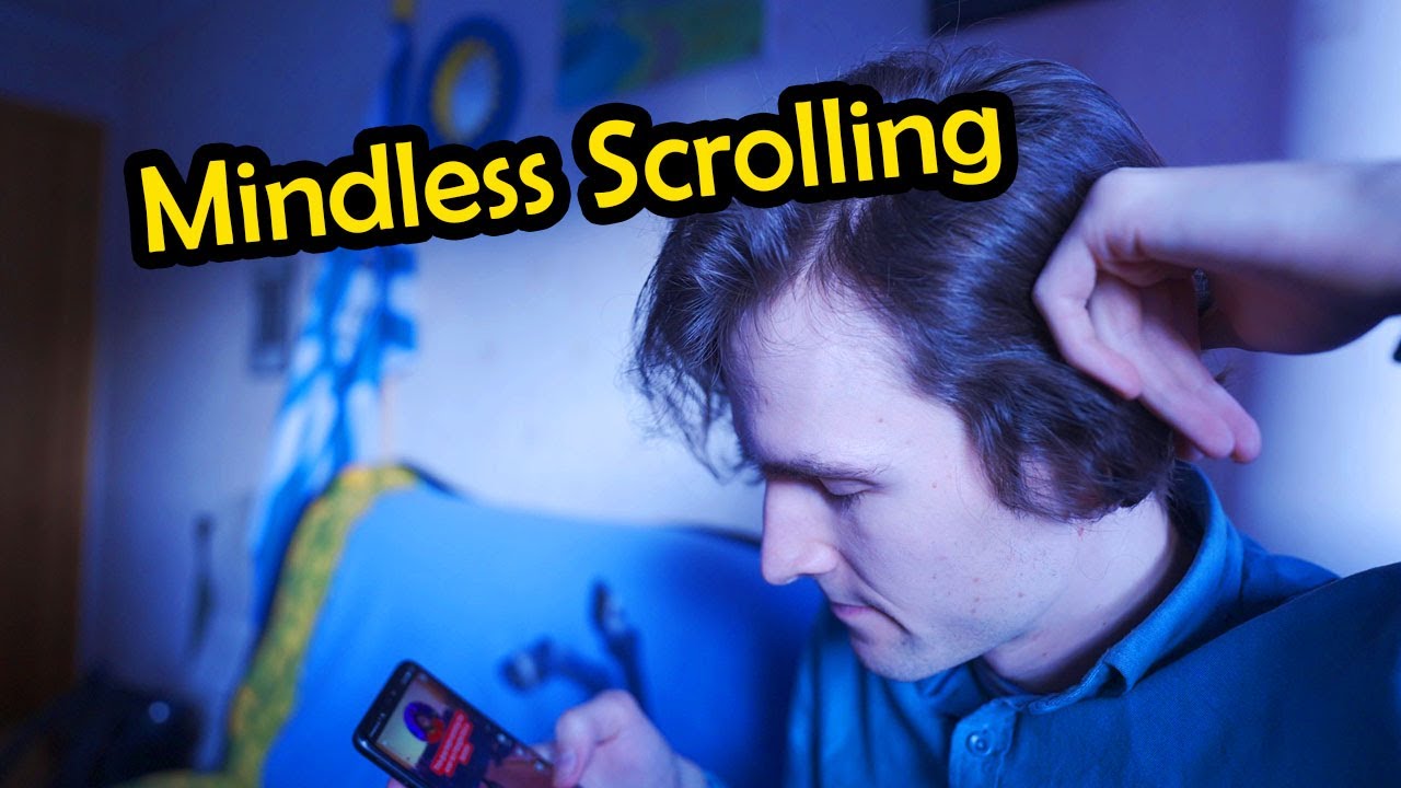 Mindless Scrolling Youtube