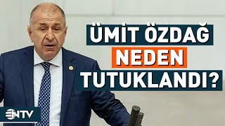 Zafer Partisi Genel Başkanı Ümit Özdağ Tutuklandı | NTV