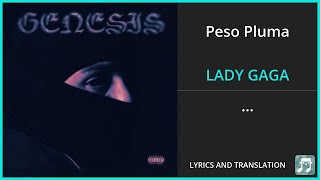 Peso Pluma - LADY GAGA Lyrics English Translation - ft Gabito Ballesteros, Junior H - Spanish