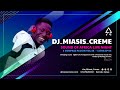 AFROBEATS MIX How Are You My Friend 1XTRA EP 04 DJ Miasis Creme [NANA,JOLIE,KANTE,NO COMPETITION]