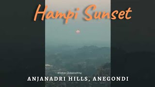 Sunset at Anjanadri Hills | Anegundi | Hampi |/Hanuman Temple