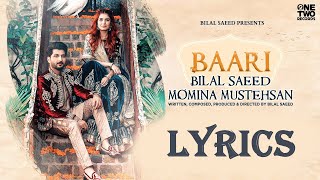 Baari Lyrics Video - Bilal Saeed & Momina Mustehsan - Sad Song 2022 - Lyricsilly