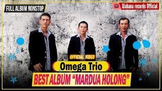 OMEGA TRIO MARDUA HOLONG (FULL ALBUM) - LAGU BATAK TERPOPULER