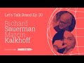 Let's Talk Brand Ep. 20 | Authenticity, truth, and trust with RICHARD SAUERMAN & MARCIN KALKHOFF