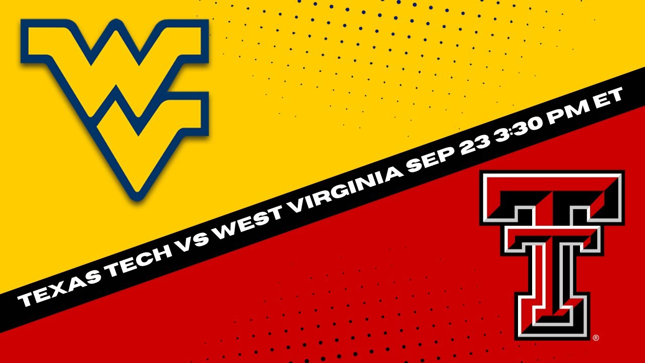 Texas Tech Vs West Virginia Prediction And Picks {Football Best Bet 9 ...