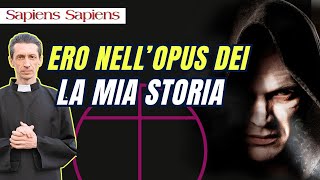 NELLE SEGRETE DELL'OPUS DEI: LA TESTIMONIANZA DI UN FUORIUSCITO