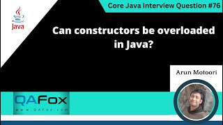 Can constructors be overloaded in Java (Core Java Interview Question #76)