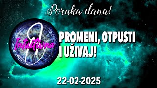 📩PROMENI, OTPUSTI I UŽIVAJ!📩PORUKA DANA 22.02.2025.🌟 Tarot citanje 🔮  @Intuitivna8