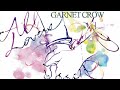 garnet crow 恋することしか出来ないみたいに 〜恋の蕾ver.〜