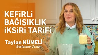 Beslenme Uzmanı Taylan Kümeli’den Kefirli Bağışıklık İksiri Tarifi