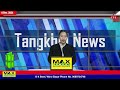 TANGKHUL NEWS || RINGYAOPHI NINGSHEN || 6 DEC. 2024 || 07:30AM || THE TANGKHUL EXPRESS ||