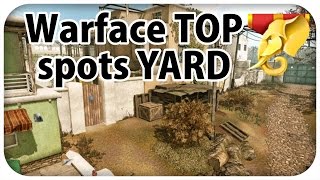 Warface best spots on YARD