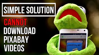 Solution || How to Download Pixabay Videos