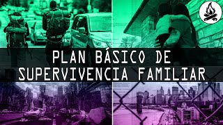 PLAN BÁSICO DE SUPERVIVENCIA FAMILIAR