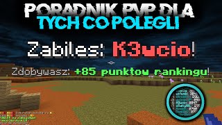 PORADNIK PVP DLA POLEGŁYCH | TEPARKI | K3WCIO DEJMID -  DRAGON-SURVIVAL.EU