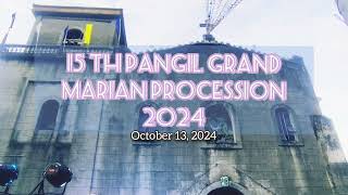 15th Pangil Grand Marian Procession 2024