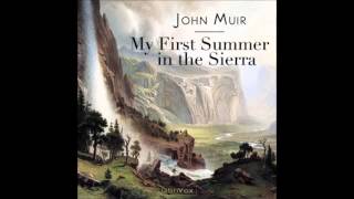 My First Summer in the Sierra (FULL Audiobook)