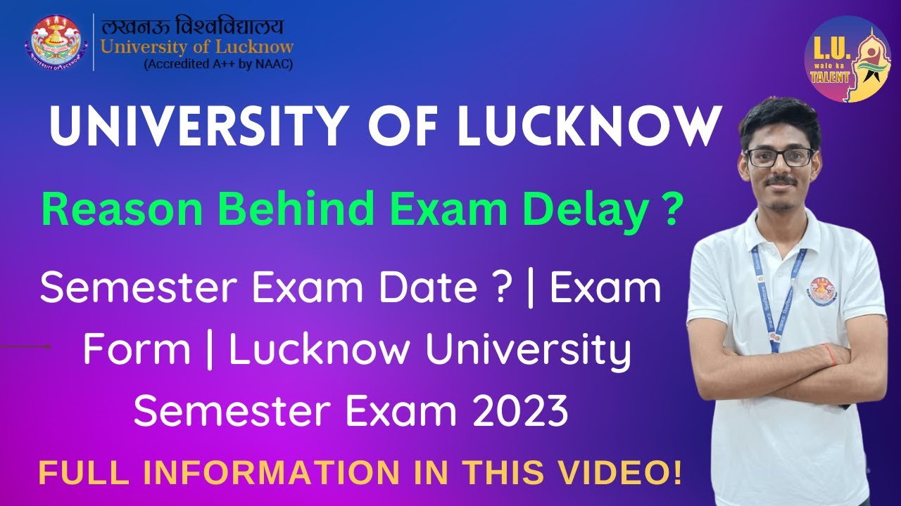 Lucknow University Semester Exam 2023: Latest Updates On Exam Dates And ...