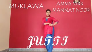 #dance #jutti #muklawa Dance cover jutti// muklawa//ammy virk and mannat noor