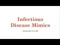 Infectious Diseases Mimics and Fever