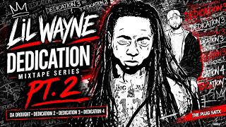 Lil Wayne Mixtape Classics Part 2 🔥 | Da Drought, Dedication, No Ceilings Era