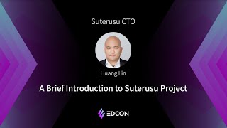 EDCON2021 Keynote | Huang Lin ,A Brief Introduction to Suterusu Project