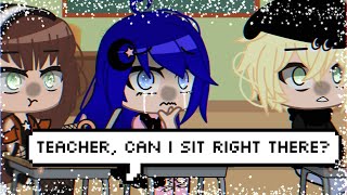 ❝ Teacher can I sit right there? MLB meme // Gacha Life Club Miraculous Ladybug // Starri Kitty //✧