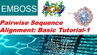 Pairwise Sequence Alignment I Bioinformatics Basic Tutorial