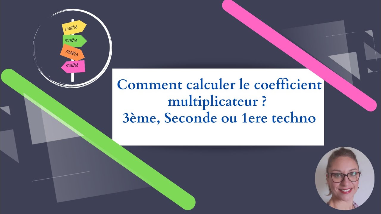 Comment Calculer Le Coefficient Multiplicateur ? CM - 3eme, Seconde Ou ...