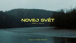 DAØN - NOVEJ SVĚT feat. SAT1R ( Official video )