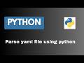 Parse yaml file using python
