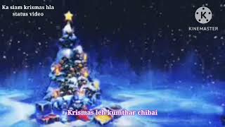 krismas leh kumthar chibai status video