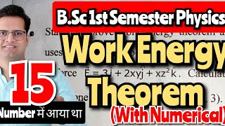 Work Energy Theorem And Its Uses With Numerical! #bedkdian #mjpru #bsc1stsemester