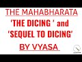 'THE DICING ' and 'SEQUEL TO DICING ' in MAHABHARAT full summary in hindi || with notes ||VYAAS