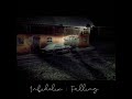 INFIDELIX: FALLING