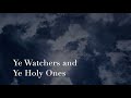 091 SDA Hymn - Ye Watchers and Ye Holy Ones (Singing w/ Lyrics)