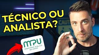 TÉCNICO OU ANALISTA DO MPU 2025? ENTENDA TUDO...