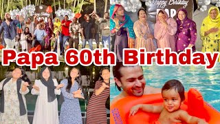 Papa’s 60th Birthday Celebration| Ruhaan swimming pool me aaya😍| Meher jeet gayee 🙌 | Shoaib Ibrahim