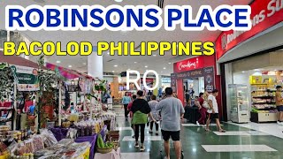 🇵🇭 4K SHOPPING ROBINSONS PLACE OF BACOLOD CITY [2024 FULL TOUR] PHILIPPINES NEGROS OCCIDENTAL