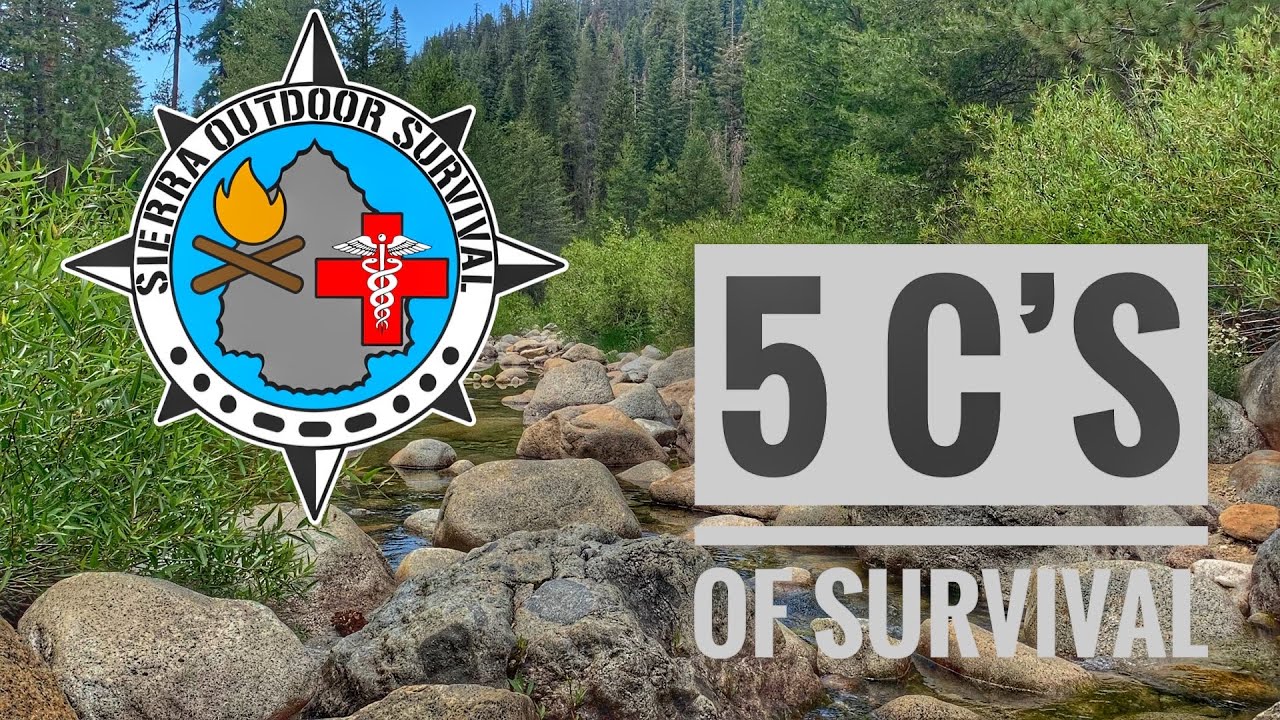 THE 5 C’s OF SURVIVAL! #SOS - YouTube