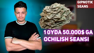 1 oyda 50.000$ ga ochilish seansi